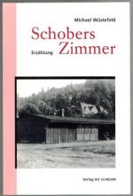Michael Wüstefeld: Schobers Zimmer