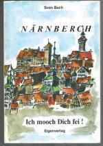 Sven Bach: Närnberch, Ich mooch Dich Fei