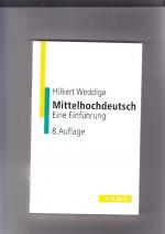 Hilkert Weddige: Mittelhochdeutsch: eine