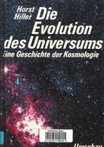 Die Evolution des Universums : Eine Geschichte der Kosmologie