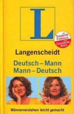 Langenscheidt Deutsch-Mann / Mann-Deutsch : Männerverstehen leicht gemacht