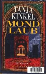 Kinkel, Tanja -: Mondlaub : Roman