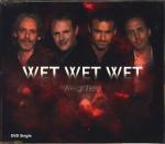 Wet Wet Wet -: Weightless Pt. 3 (DVD Sin