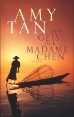 Tan, Amy -: Der Geist der Madame Chen : 