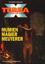 Terra X : Expeditionen ins Unbekannte : Mumien, Magier, Meuterer