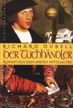 Richard Dübell -: Der Tuchhändler ; Roma Richard Dübell -: Der Tuchhändler ; Roma