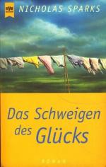 Sparks, Nicholas -: Das Schweigen des Gl Sparks, Nicholas -: Das Schweigen des Gl