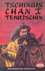 Dirk Tomascy -: Tschingis-Chan I : Temud