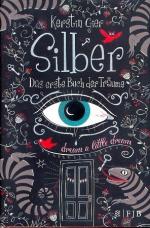 Gier, Kerstin -: Silber : Das Erste Buch Gier, Kerstin -: Silber : Das Erste Buch