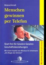Arndt, Roland -: Menschen gewinnen per T Arndt, Roland -: Menschen gewinnen per T