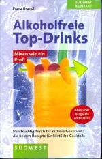 Brandl, Franz -: Alkoholfreie Top-Drinks