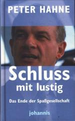Hahne, Peter,i1952- -: Schluss mit lusti