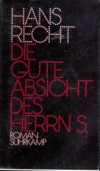 Recht, Hans -: Die gute Absicht des Herr