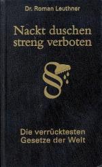 Diverse -: Nackt duschen streng verboten