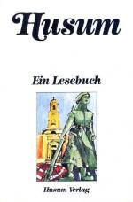 Kutzer, Horst -: Husum : Ein Lesebuch