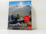 Bergauf - Bergab : Menschen, Touren, Traditionen ; das Buch zur Sendung