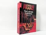 Andreas Franz: Tod eines Lehrers : Roman Andreas Franz: Tod eines Lehrers : Roman