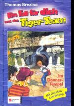 Ein Fall für dich und das Tiger-Team : Im Donner-Tempel