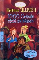 Ullrich, Hortense -: 1000 Gründe nicht z Ullrich, Hortense -: 1000 Gründe nicht z