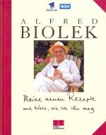 Biolek, Alfred -: Kochen mit Bio : Meine