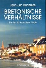 Jean-Luc Bannalec: Bretonische Verhältni Jean-Luc Bannalec: Bretonische Verhältni