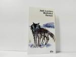 Jack London: Wolfsblut : Roman. Dt. von Jack London: Wolfsblut : Roman. Dt. von
