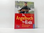 Thomas Gretler: Das Angelbuch für Kids :