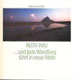 Rau, Ruth -: ... und jede Wandlung führt Rau, Ruth -: ... und jede Wandlung führt