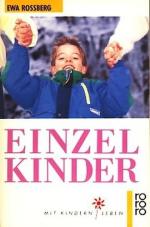 Mit Kindern leben : Einzelkinder ; Rororo ; 8454