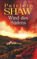 Shaw, Patricia -: Wind des Südens Shaw, Patricia -: Wind des Südens