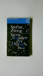 Stefan Zweig: STERNSTUNDEN DER MENSCHHEI
