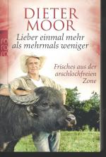 Dieter Moor: Lieber einmal mehr als mehr Dieter Moor: Lieber einmal mehr als mehr