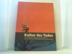 Kultur des Todes: Interdisziplinäre Beit
