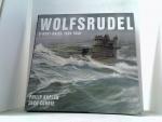 Wolfsrudel. U-Boot-Krieg 1939-1945.