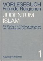 Vorlesebuch Fremde Religionen, Band1, Judentum, Islam