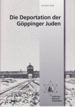 Die Deportation der Göppinger Juden