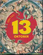 Das ist Dein Tag, 13. Oktober
