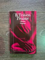 B Traven: Trozas