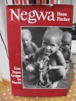 Negwa. Eine Papua-Gruppe im Wandel.