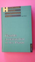 FLEXIBLE ARBEITSZEITGESTALTUNG IN DER PR