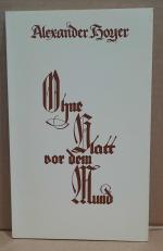 Alexander Hoyer: Ohne Blatt vor dem Mund Alexander Hoyer: Ohne Blatt vor dem Mund