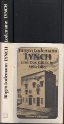 Lynch und das Glück im Mittelalter