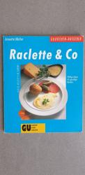 Annette Wolter: Raclette & Co