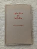 Heinz Steguweit: Und alles ist Melodie -