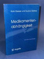 Medikamentenabhängigkeit (Fortschritte der Psychotherapie)