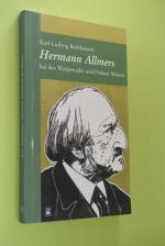 Der Dichter Hermann Allmers bei den Worpsweder und Duhner Malern. Aus der Frühzeit der Worpsweder Malerkolonie 1889-1896.