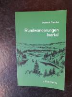 Rundwanderungen Isartal