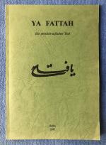 Ya Fattah - Ein persisch-sufischer Text