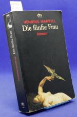Henning Mankell: Die fünfte Frau