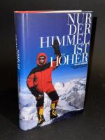 Helga Hengge: Nur der Himmel ist höher - Helga Hengge: Nur der Himmel ist höher -
